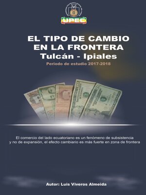 cover image of El tipo de cambio en la frontera Tulcán-Ipiales